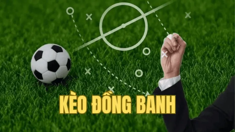 Tuyệt Chiêu Cách Chơi Kèo Đồng Banh Đỉnh Cao Giúp Anh Em Về Bờ